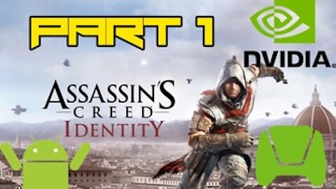 Assassin's Creed Identity - IOS/Android HD Walkthrough Shield Tablet Mission 1 (Tegra K1)