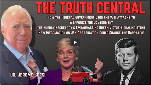 How the Government Used 9/11 to Weaponize Itself; The Energy Secretary's Embarrassing EV Photo Op