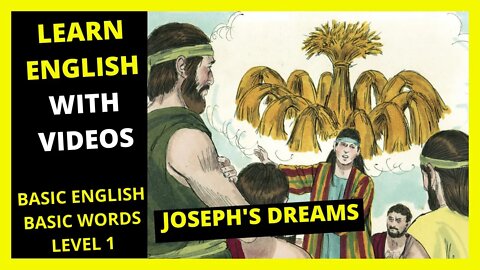 LEARN ENGLISH THROUGH STORY LEVEL 1 - Joseph's dreams.