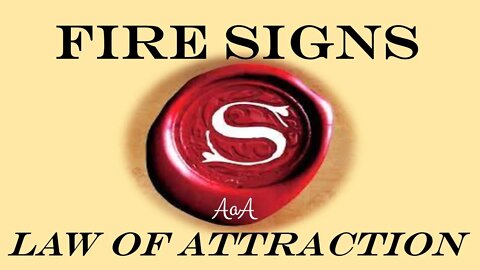 Law of Attraction Tarot Reading - FIRE SIGNS - Aries Leo Sagittarius