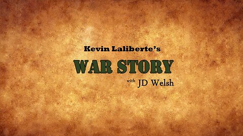 War Story - Kevin Laliberte