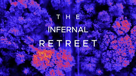 The Infernal Retreet