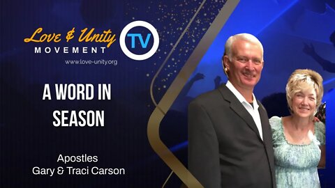 The Unveiling of Christ Within You (A Word in Season with Apostles Gary & Traci Carson)