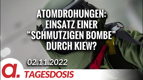 Atomdrohungen: Einsatz einer "schmutzigen Bombe" durch Kiew? | Von Thomas Röper