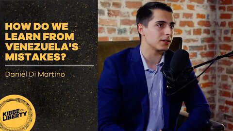 How Do We Learn from Venezuela's Mistakes? | Guest: Daniel Di Martino | Ep 31