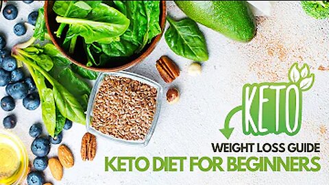 KETO WEIGHT LOSS GUIDE: KETO DIET FOR BEGINNERS 2023