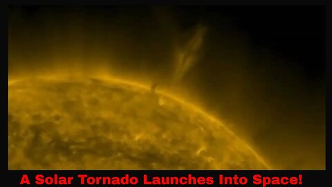 A Solar Tornado Launches Into Space!