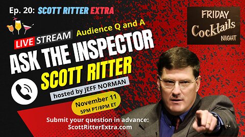 Scott Ritter Extra Ep. 20: Ask the Inspector