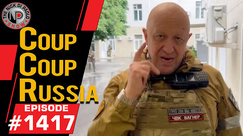 Coup Coup Russia | Nick Di Paolo Show #1417