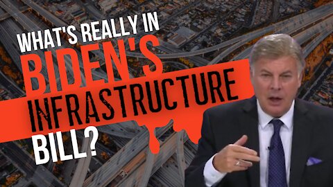 What Is Really In Biden's 1.2 Trillion Infrastructure Bill | Lance Wallnau