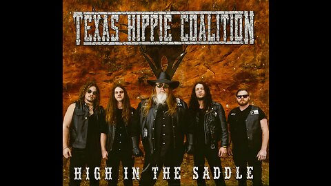 Texas Hippie Coalition - High In The Saddle