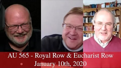 Anglican Unscripted 565 - Royal Row & Eucharist Row