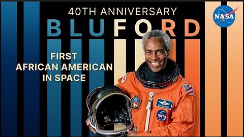 Guy Bluford, First African American in Space: 40 Years of Inspiration