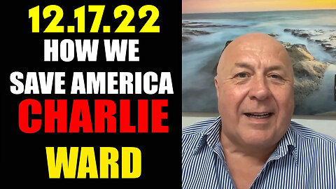 Charlie Ward Dec 17, "How We Save America"