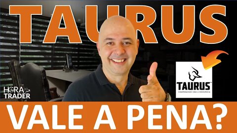 🔵 TASA4 VALE A PENA? AINDA VALE A PENA INVESTIR EM TAURUS ARMAS (TASA4) | ANÁLISE COMPLETA TAURUS