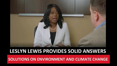 Leslyn Lewis providing solid answers and solutions on environment and climate change