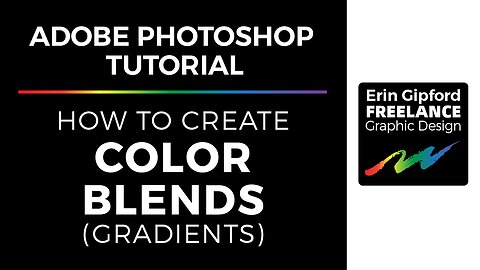 Adobe Photoshop Tutorial | How To Blend Colors (Gradients)