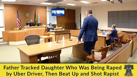 Father Tracked Daughter Who Was Being Raped by Uber Driver, Then Beat Up and Shot Rapist