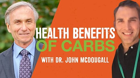 John McDougall MD: Reversing Disease with a Starch-Based Diet