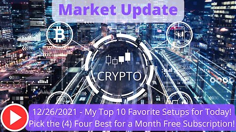 Market Update - My Top 10 Favorite Altcoins Setups for Today!