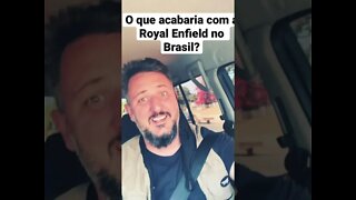 O que acabaria com. Royal Enfield Meteor 350 no Brasil?