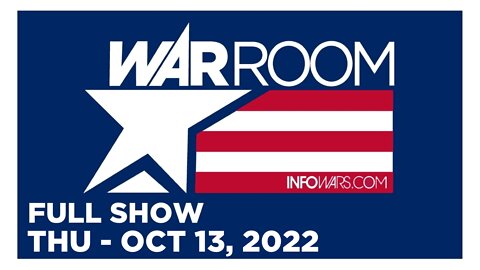 WAR ROOM [FULL] Thu 10/13/22 • Democrats Go Full Tyranny with Alex Jones Case, January 6th Hearing