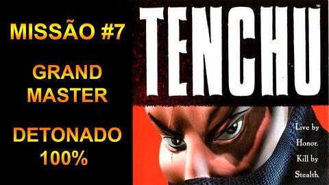 [PS1] - Tenchu: Stealth Assassins - [Missão 7 - Destroy The Foreign Pirates] - Grand Master - 1440p