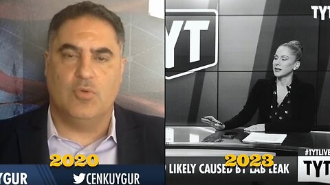 "Lab Leak Theory Debunked by our intelligence community” 2020 - Ana Kasparian, Cenk Uygur