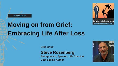 Moving on from Grief: Embracing Life After Loss