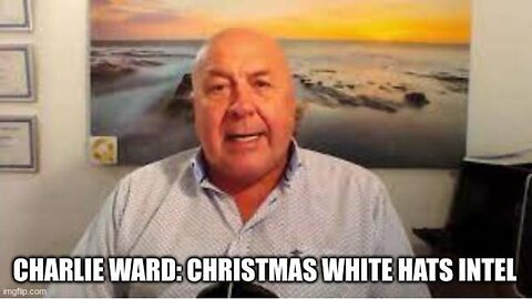 CHARLIE WARD: CHRISTMAS WHITE HATS INTEL