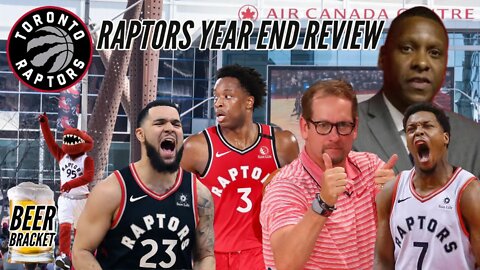 Toronto Raptors Year End Review