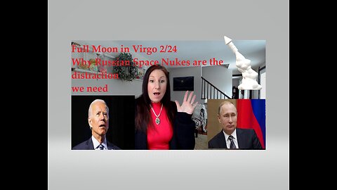 Just Blocked on YouTube!!! Full Moon in Virgo and Why Russian Space Nukes are just the distraction we need