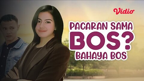 FTV Terbaru SCTV 2024 Hardi Fadhillah & Andi Viola - Pacaran Sama Bos, Bahaya Bos Part 6 End