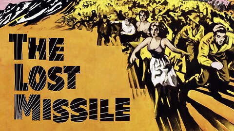 The Lost Missile (1958)