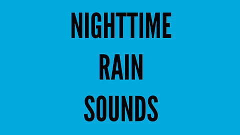 Nighttime Rain Sounds