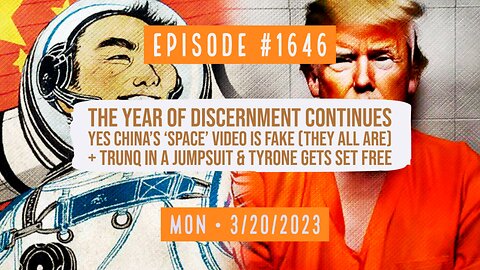 Owen Benjamin | #1646 The Year Of Discernment Continues, Yes China's 'Space' Video Is Fake