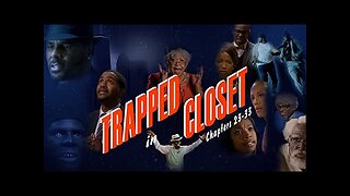 R. Kelly: Trapped In The Closet Chapters 23-33