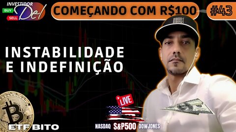 #43 ANÁLISE SEMANAL COMEÇANDO C/ R$100 AÇÕES INTERNACIONAIS + BITCOIN | HK50 | US100 | US30