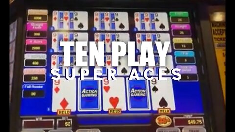 TEN PLAY #VideoPoker #SuperAces