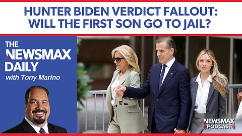 Hunter Biden Verdict Fallout | The NEWSMAX Daily (06/12/24)