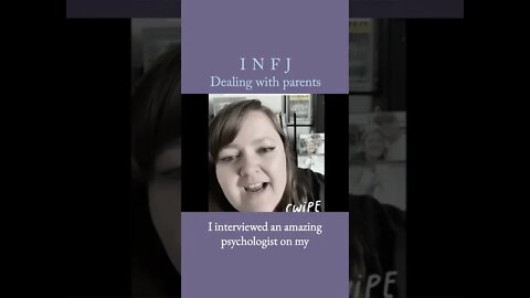 Dealing with parents | MBTI infj Personality Type