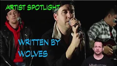 Written By Wolves - Fantastic New Zealand Rockers - Artist Spotlight "Let It Burn", "Pretty Lies"