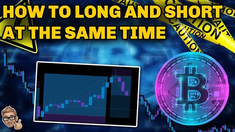 Long And Short At The Same Time For Massive Profits (Step by Step Guide)