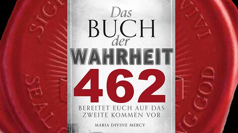 Prüfstein eines echten Propheten liegt in Gebeten, die ihm gegeben werden (Buch der Wahrheit Nr 462)