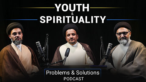 Sabeel Podcast | Youth And Spirituality | Message For Youth | Powerful Tips For Youth |