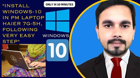 How to install windows-10 on Prime Minister(PM) laptop Haier, easy way step by step, 2023