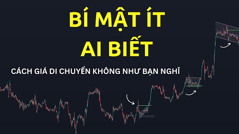 Bí mật ít ai chia sẻ về cách mà giá di chuyển | Trading | Angel