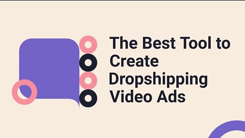 The Best Tool to Create Dropshipping Video Ads