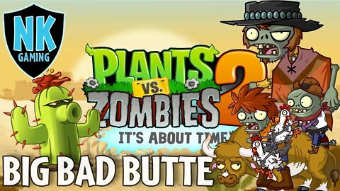 PvZ 2 - Big Bad Butte - Level 226