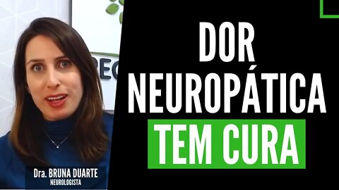 Dor Neuropática Tem Cura